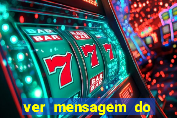 ver mensagem do bingo da amizade